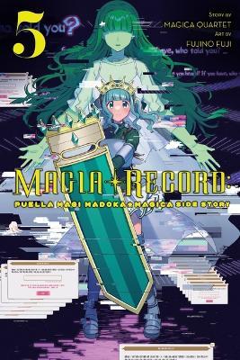 Magia Record: Puella Magi Madoka Magica Side Story, Vol. 5 - Magica Quartet