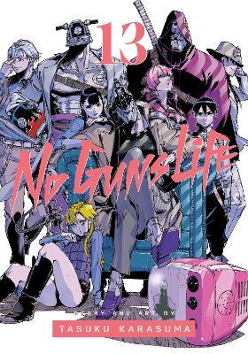 No Guns Life, Vol. 13 - Tasuku Karasuma