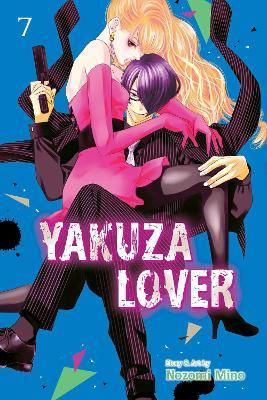 Yakuza Lover, Vol. 7 - Nozomi Mino