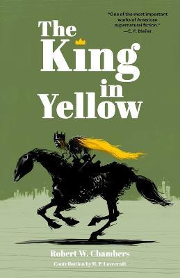 The King in Yellow (Warbler Classics Annotated Edition) - Robert W. Chambers