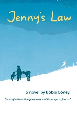 Jenny's Law - Bobbi Loney