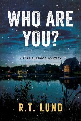 Who Are You? - R. T. Lund