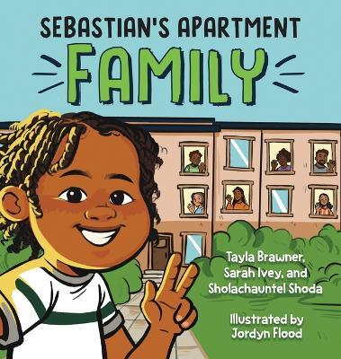 Sebastian's Apartment Family - Jordyn Flood