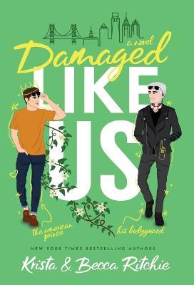 Damaged Like Us (Special Edition Hardcover) - Krista Ritchie