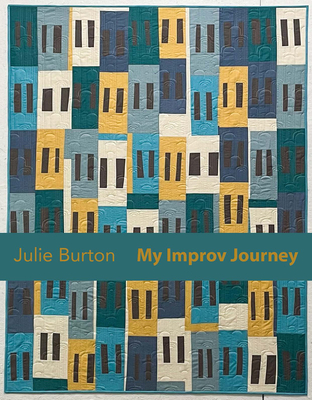 My Improv Journey - Julie Burton