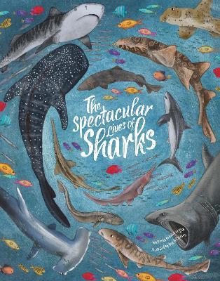 Spectacular Lives of Sharks - Annabel Griffin