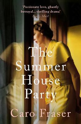 The Summer House Party - Caro Fraser