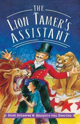 The Lion Tamer's Assistant - Solet Scheeres