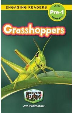 Coperta cărții 'Grasshoppers: Backyard Bugs and Creepy-Crawlies (Engaging Readers, Level Pre-1) - Sarah Harvey'