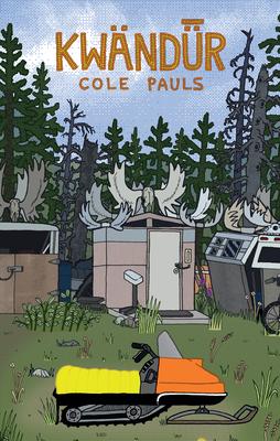 Kwändǖr - Cole Pauls