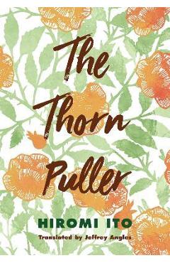 Poza produsului The Thorn Puller - Hiromi Ito