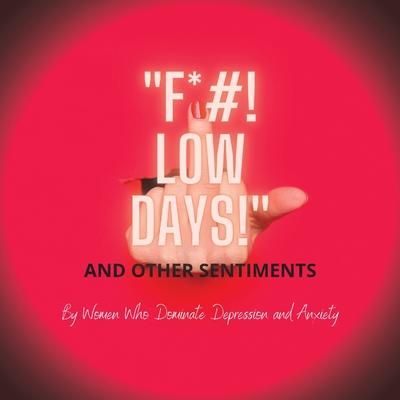 F*#! Low Days! and Other Sentiments: Fldaos - Pear Shaped Press