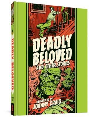 Deadly Beloved and Other Stories - Johnny Craig