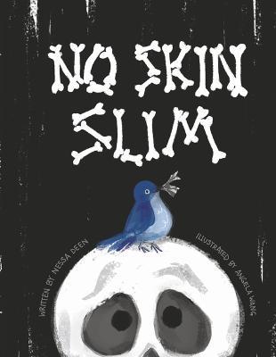 No Skin Slim - Nessa Deen