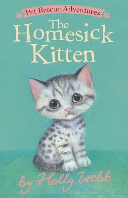 The Homesick Kitten - Holly Webb