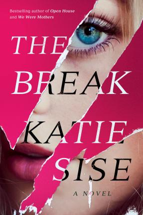 The Break - Katie Sise