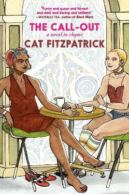 The Call-Out: A Novel in Rhyme - Cat Fitzpatrick