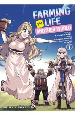 Farming Life in Another World Volume 7 - Kinosuke Naito
