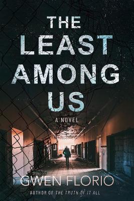 The Least Among Us - Gwen Florio