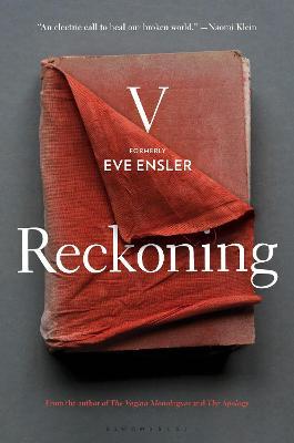 Reckoning - Eve Ensler