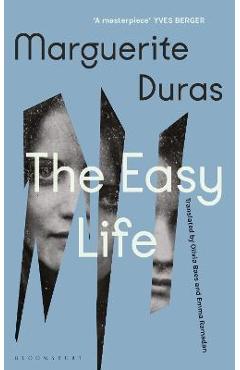 Coperta cărții 'The Easy Life - Marguerite Duras'