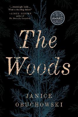 The Woods: Stories - Janice Obuchowski