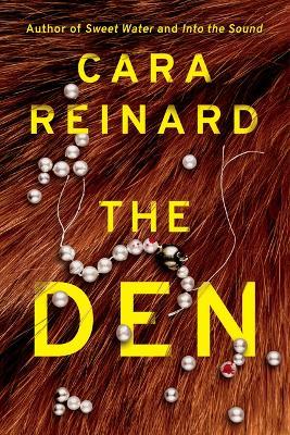 The Den - Cara Reinard