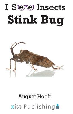Stink Bug - August Hoeft