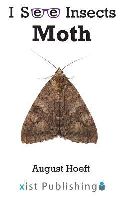 Moth - August Hoeft