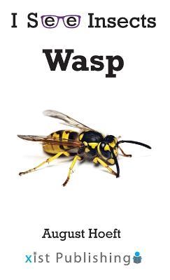 Wasp - August Hoeft