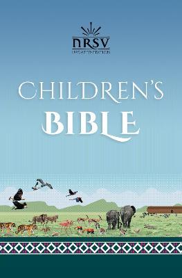 NRSV Updated Edition Children's Bible (Hardcover) - National Council Of Churches