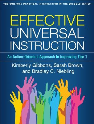 Effective Universal Instruction: An Action-Oriented Approach to Improving Tier 1 - Kimberly Gibbons