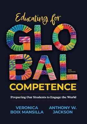 Educating for Global Competence: Preparing Our Students to Engage the World - Veronica Boix Mansilla