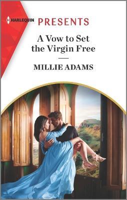 A Vow to Set the Virgin Free - Millie Adams