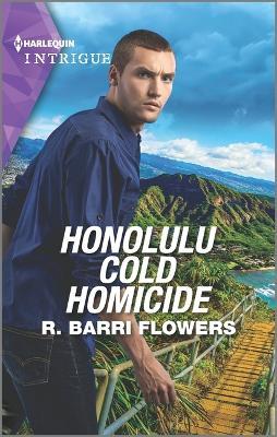 Honolulu Cold Homicide - R. Barri Flowers