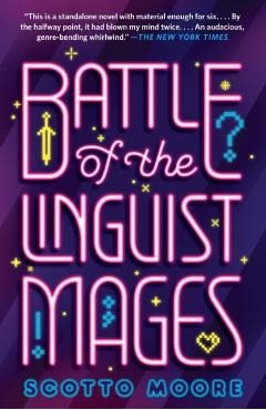 Battle of the Linguist Mages - Scotto Moore