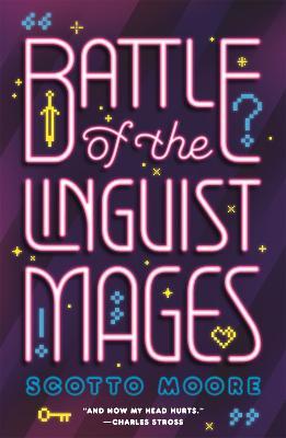 Battle of the Linguist Mages - Scotto Moore