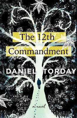 The 12th Commandment - Daniel Torday