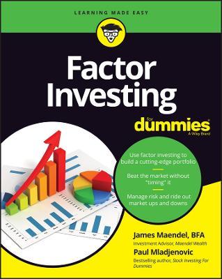 Factor Investing for Dummies - James Maendel