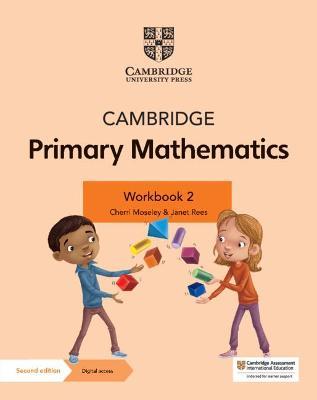 Cambridge Primary Mathematics Workbook 2 with Digital Access (1 Year) - Cherri Moseley