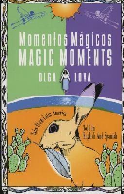 Momentos M�gicos/Magic Moments - Olga Loya