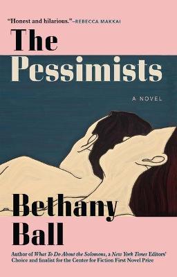The Pessimists - Bethany Ball