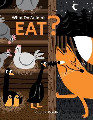What Do Animals Eat? - Katerina Gorelik