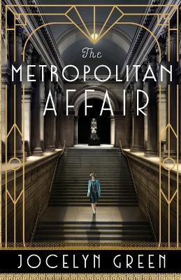 The Metropolitan Affair - Jocelyn Green
