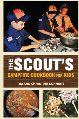Scout's Campfire Cookbook for Kids - Christine Conners