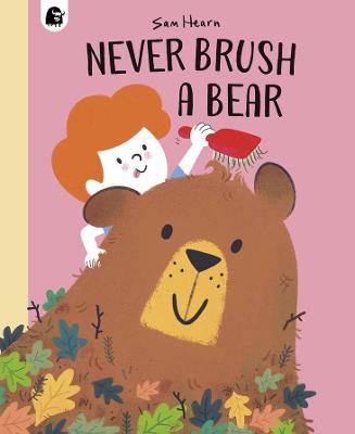Never Brush a Bear - Sam Hearn