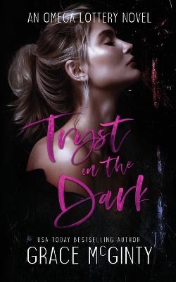 Tryst In The Dark - Grace Mcginty