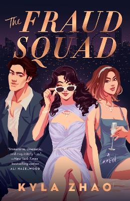 The Fraud Squad - Kyla Zhao