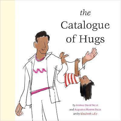 The Catalogue of Hugs - Joshua David Stein