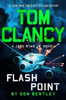 Tom Clancy Flash Point - Don Bentley